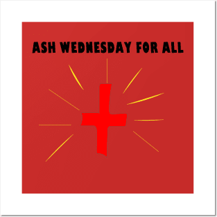 ASH WEDNESDAY FOR ALL Posters and Art